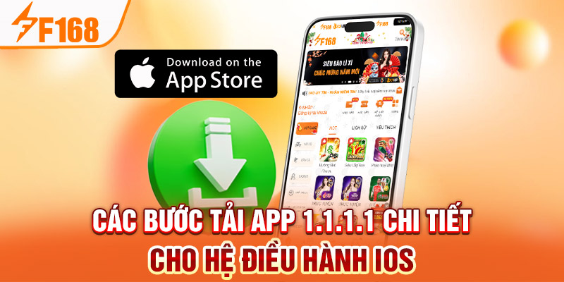 Các bước tải app 1.1.1.1 chi tiết cho hệ điều hành IOS